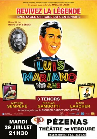 LUIS MARIANO : REVIVEZ LA LÉGENDE